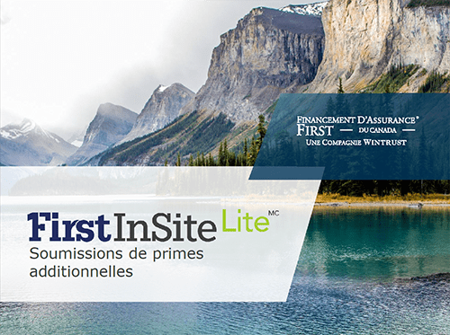 First Insite LiteTM Soumission de primes additionnelles