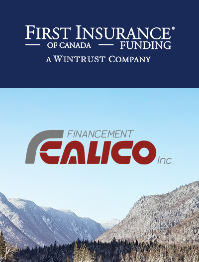 FIRST Insurance Funding of Canada Obtains Financement Calico’s Premium Finance Business 