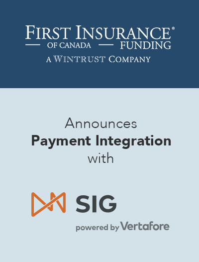 FIRST Canada and Vertafore Canada announce launch of payment integration within SIG
