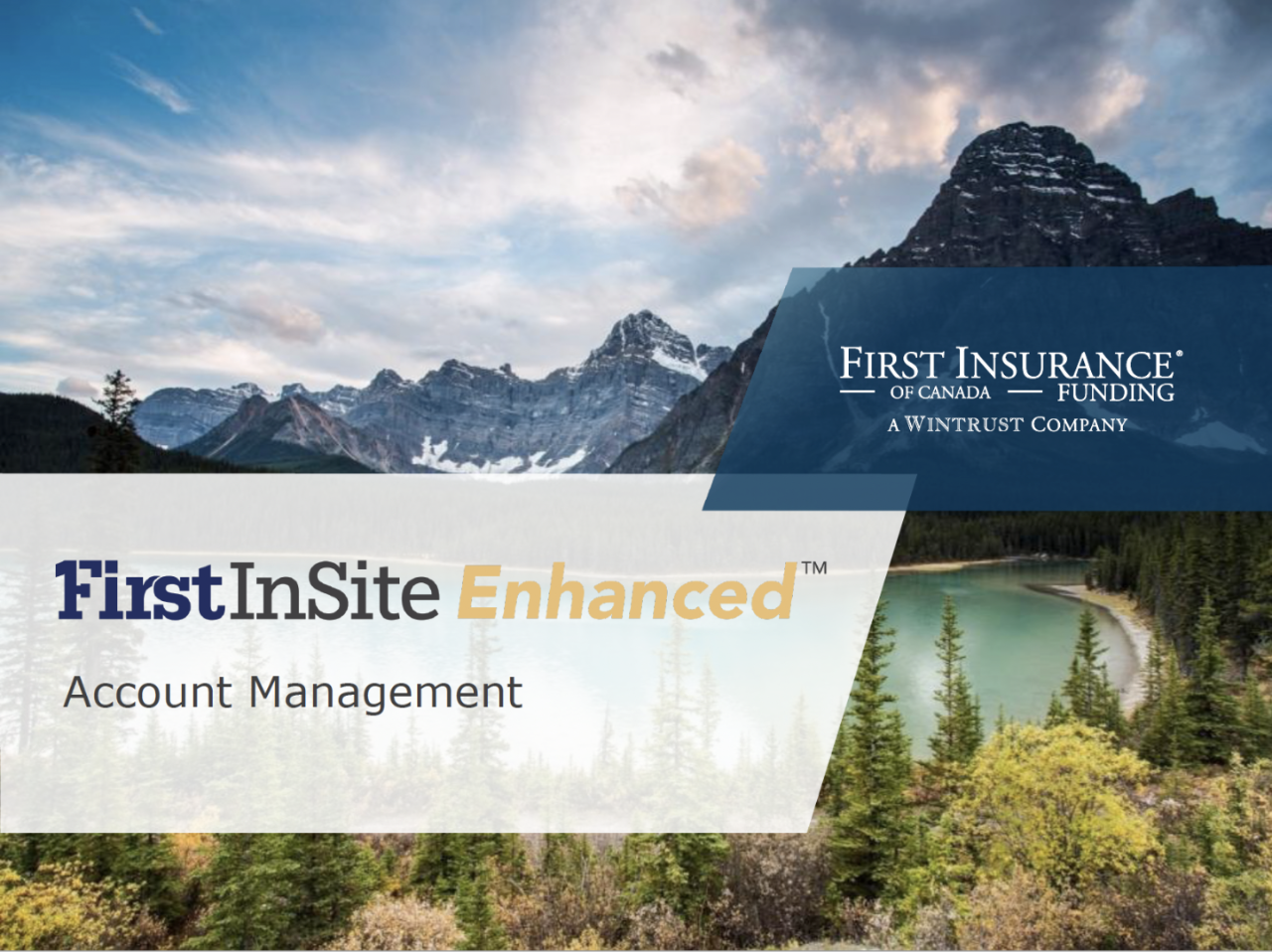 First Insite EnhancedTM Account Management