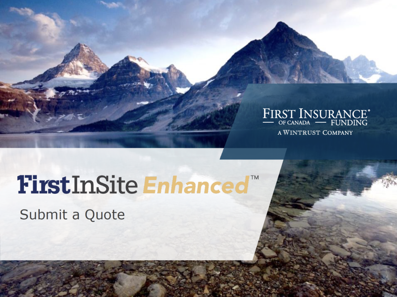 First Insite EnhancedTM Submit A Quote